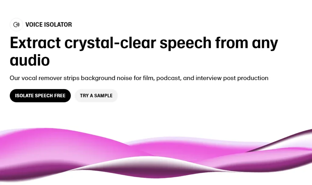 ElevenLabs Voice Isolator