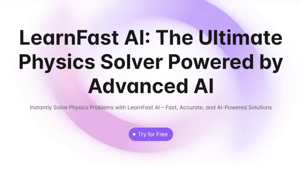 LearnFast AI: Free AI Physics Solver